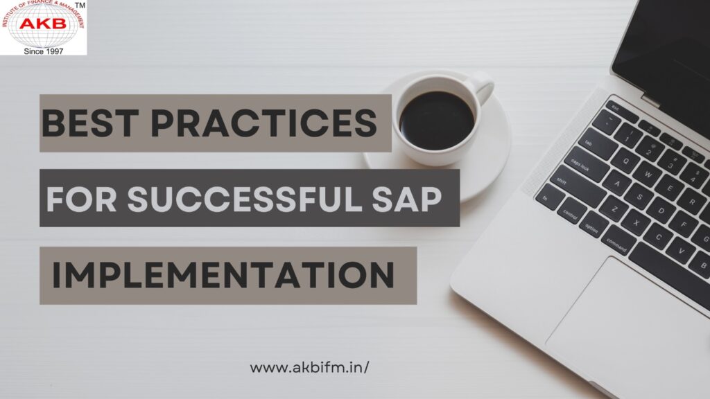 Best Practices for Successful SAP Implementation