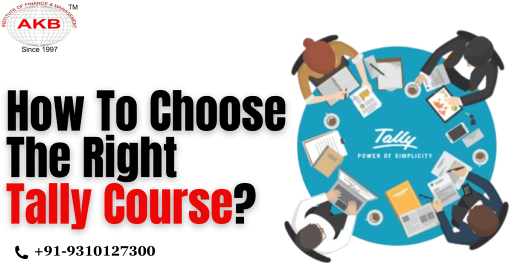 How To Choose The Right Tally Course?