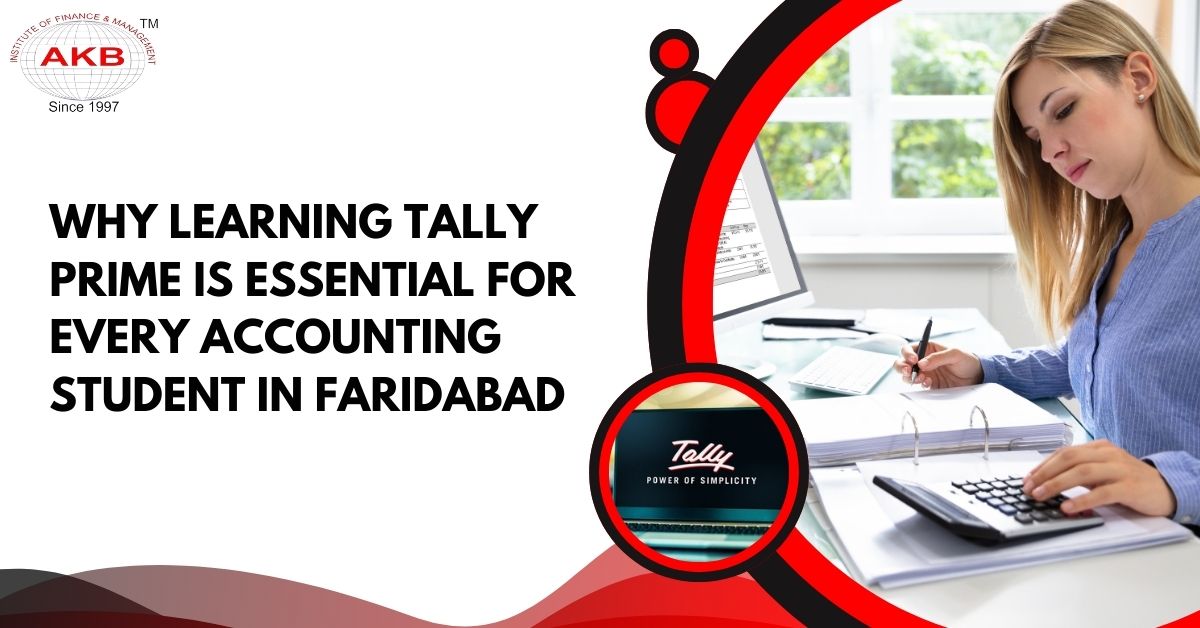 Why Learning Tally Prime Is Essential For Every Accounting Student In Faridabad