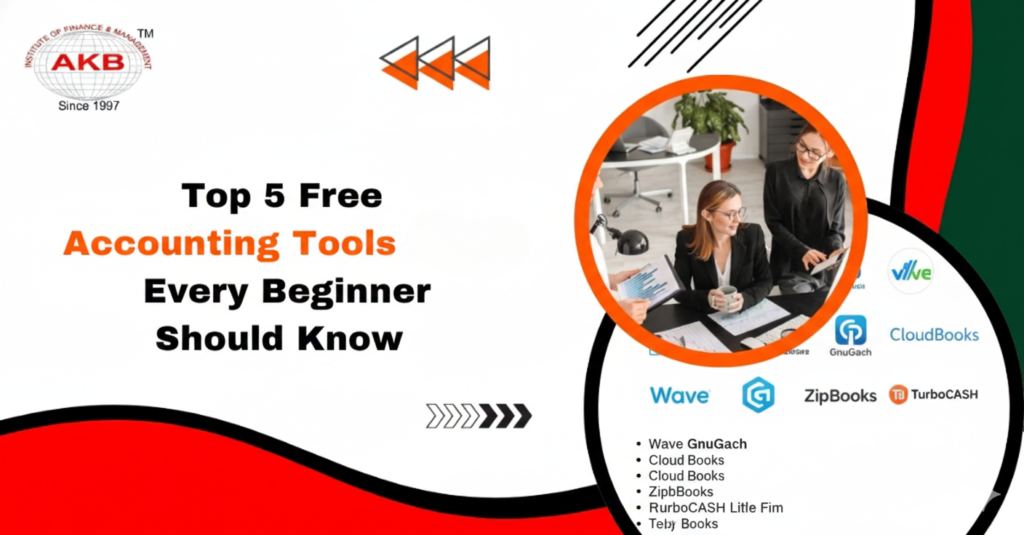 Top 5 Free Accounting Tools Every Beginner Should Know