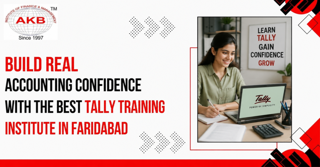 Build Real Accounting Confidence with the Best Tally Training Institute in Faridabad