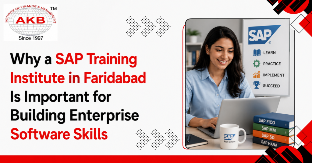 Why a SAP Training Institute in Faridabad Is Important for Building Enterprise Software Skills