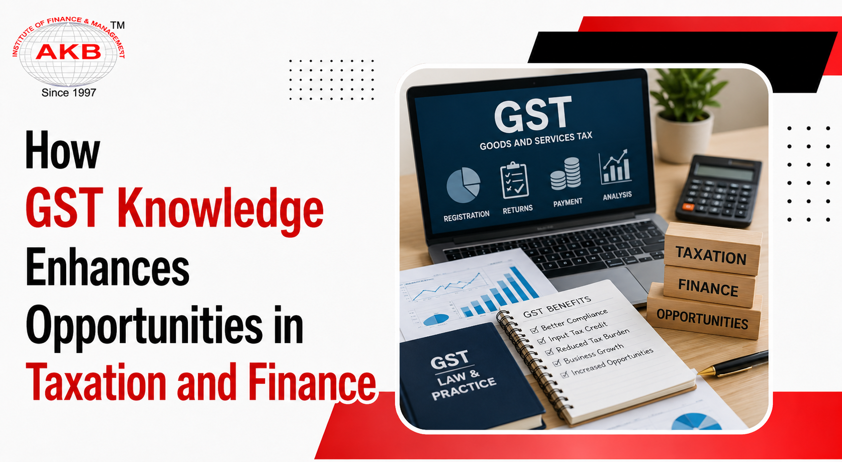 How GST Knowledge Enhances Opportunities in Taxation and Finance
